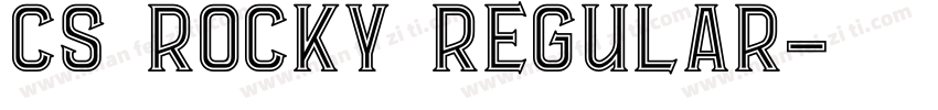 CS Rocky Regular字体转换